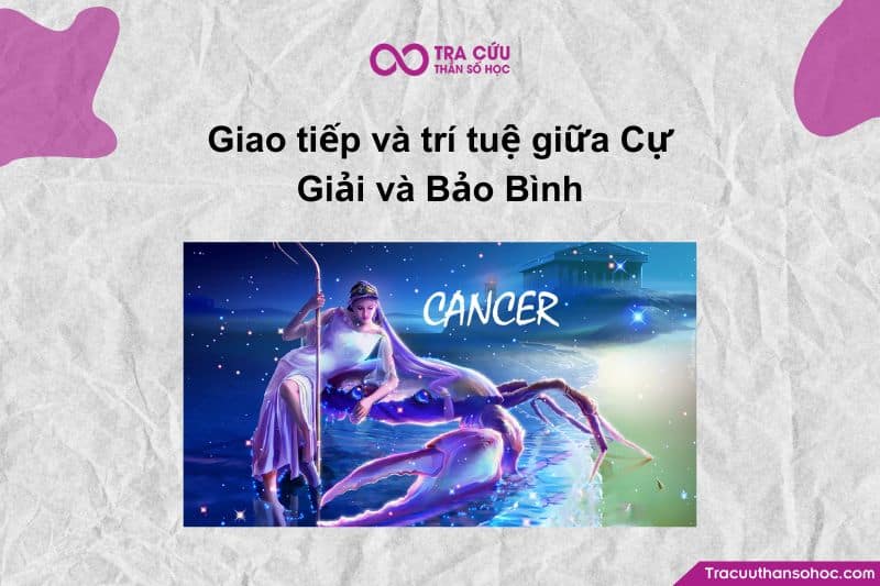 Cự Giải dạy cho Bảo Bình cách kết nối bằng cảm xúc thật, biết lắng nghe con tim. Cự Giải dạy cho Bảo Bình cách kết nối bằng cảm xúc thật, biết lắng nghe con tim.