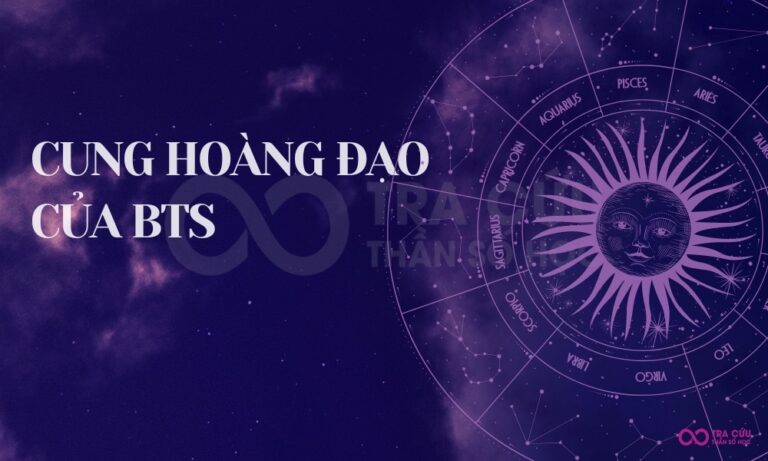 Cung hoàng đạo của BTS và độ tương hợp các thành viên