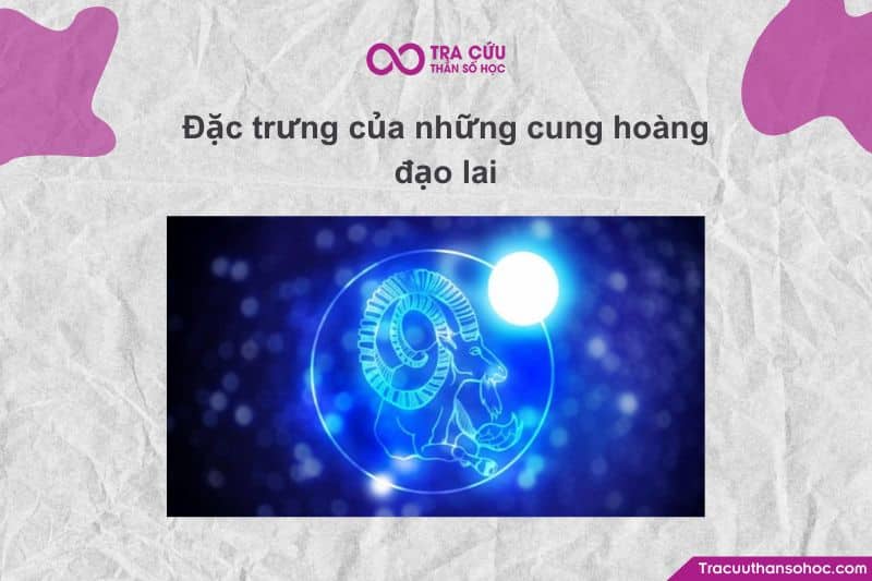 Người lai cung thường có tính cách đa chiều Người lai cung thường có tính cách đa chiều