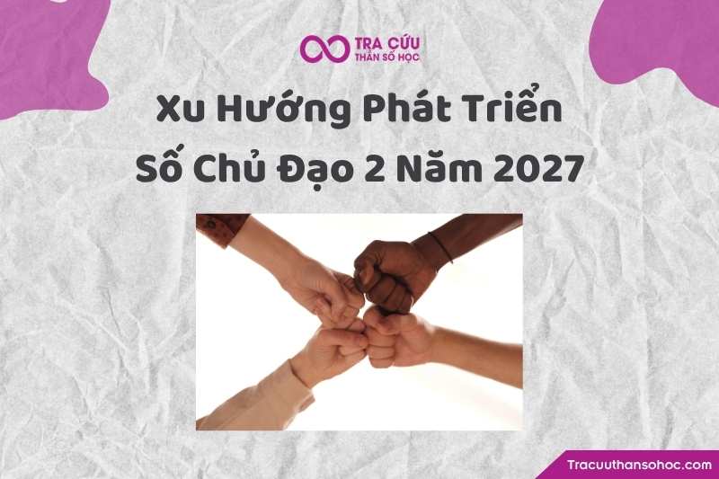 Trong năm 2027, người có Số Chủ Đạo 2 nên nói rõ cảm xúc, nhu cầu, đặt ranh giới trong các mối quan hệ Trong năm 2027, người có Số Chủ Đạo 2 nên nói rõ cảm xúc, nhu cầu, đặt ranh giới trong các mối quan hệ