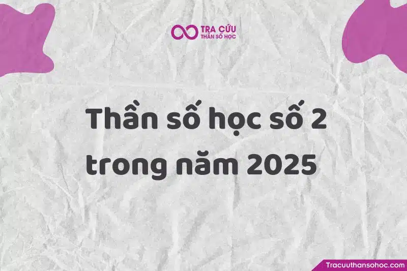 Trong năm thế giới 2025 - năm số 9 này, người số 2 có tiềm năng để đạt được thành công lớn Trong năm thế giới 2025 - năm số 9 này, người số 2 có tiềm năng để đạt được thành công lớn